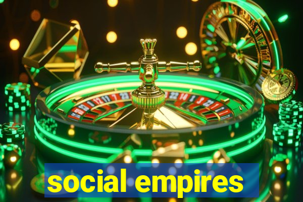 social empires